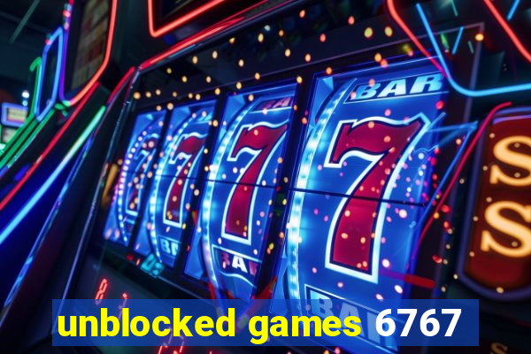 unblocked games 6767